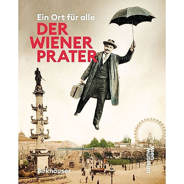 Der Wiener Prater, Werner Michael Schwarz, Susanne Winkler