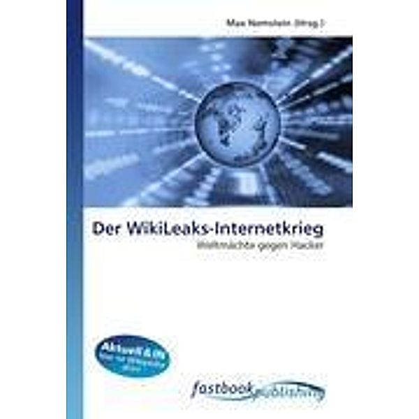 Der WikiLeaks-Internetkrieg, Max Nemstein