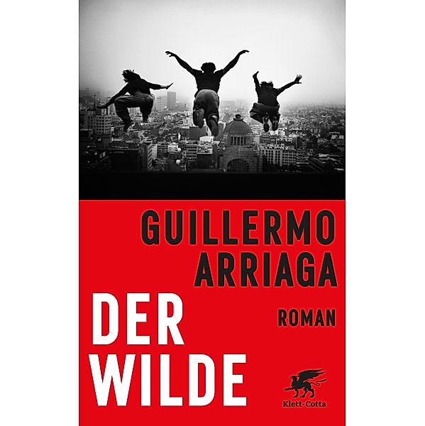 Der Wilde, Guillermo Arriaga