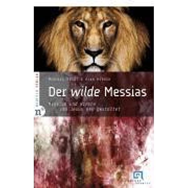 Der wilde Messias, Alan Hirsch, Michael Frost