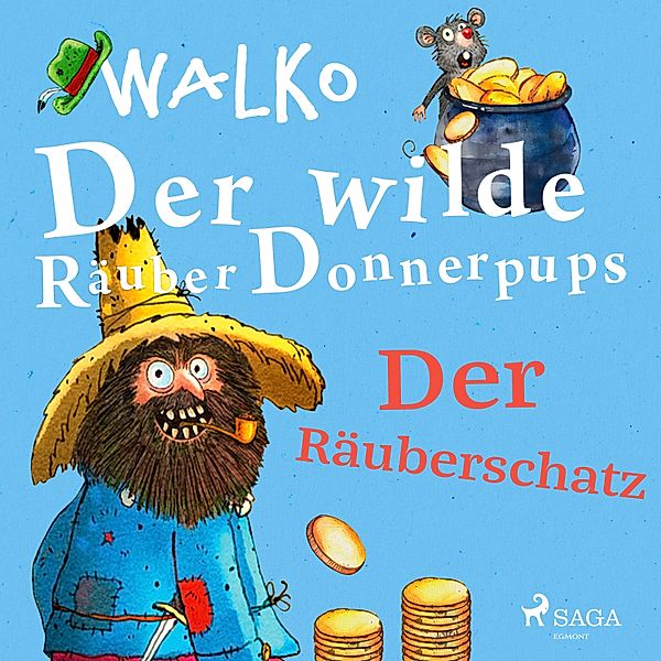 Der wilde Räuber Donnerpups - 4 - Der wilde Räuber Donnerpups – Der Räuberschatz, Walko