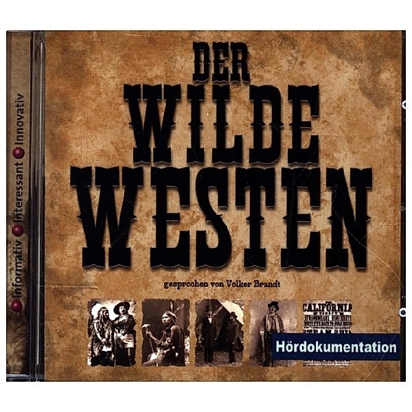 Der wilde Westen - Hördokumentation,Audio-CD, Jan Forkert