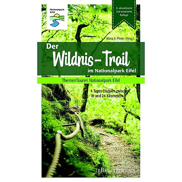 Der Wildnis-Trail im Nationalpark Eifel / Thementouren, Hans-Georg Brunemann, Gabriele Harzheim