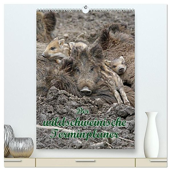 Der wildschweinische Terminplaner (hochwertiger Premium Wandkalender 2024 DIN A2 hoch), Kunstdruck in Hochglanz, Antje Lindert-Rottke