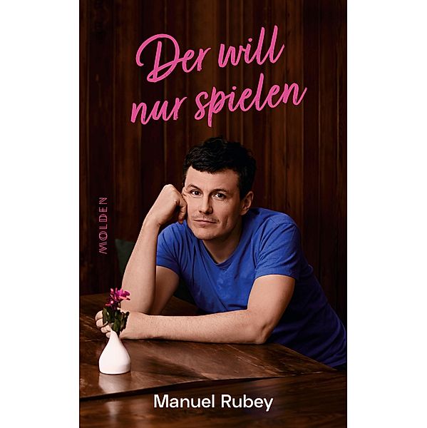 Der will nur spielen, Manuel Rubey