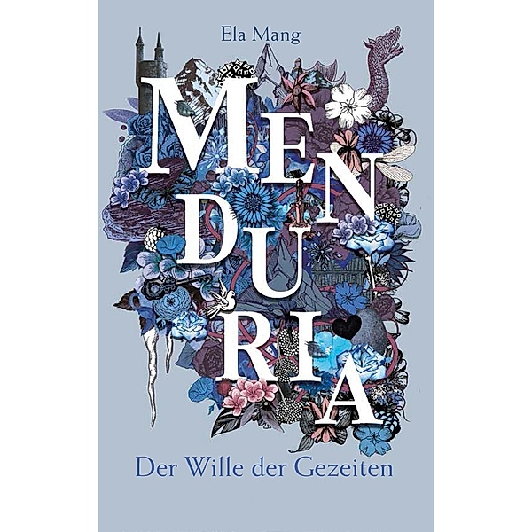 Der Wille der Gezeiten / Menduria Bd.4, Ela Mang