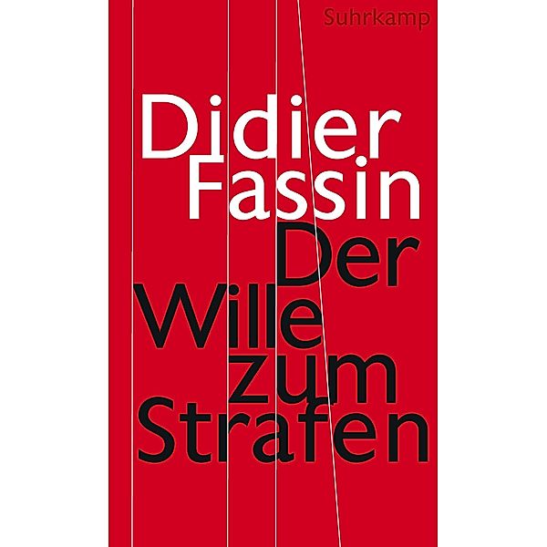 Der Wille zum Strafen, Didier Fassin