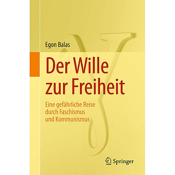 Der Wille zur Freiheit, Egon Balas