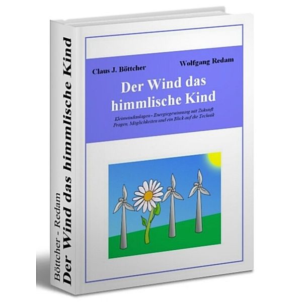 Der Wind das himmlische Kind, Claus J. Böttcher