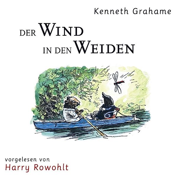 Der Wind in den Weiden,Audio-CD, Kenneth Grahame
