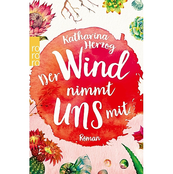 Der Wind nimmt uns mit / Farben des Sommers Bd.3, Katharina Herzog