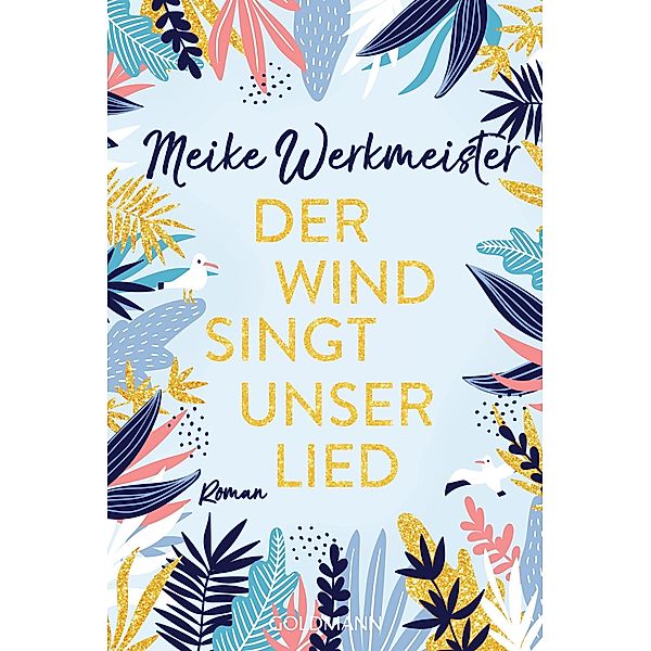 Der Wind singt unser Lied, Meike Werkmeister