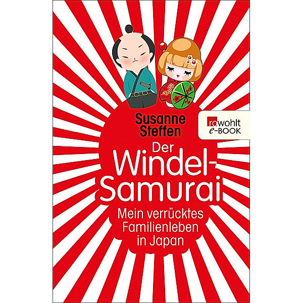 Der Windel-Samurai, Susanne Steffen