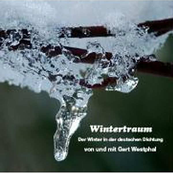 Der Winter in der deutschen Dichtung 4/CD