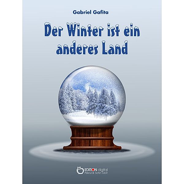 Der Winter ist ein anderes Land, Gabriel Gafita