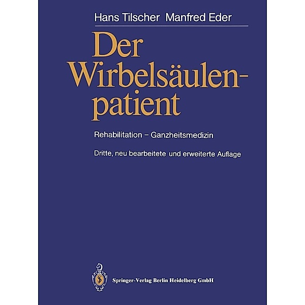 Der Wirbelsäulenpatient / Manuelle Medizin, Hans Tilscher, Manfred Eder