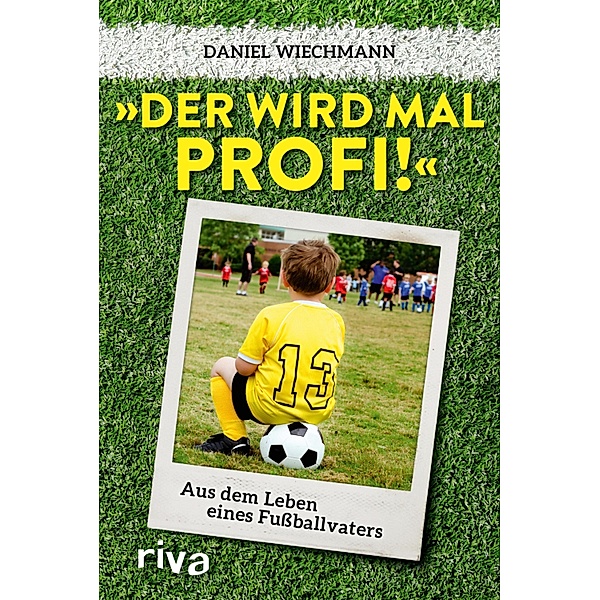 Der wird mal Profi!, Daniel Wiechmann