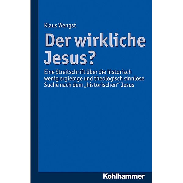 Der wirkliche Jesus?, Klaus Wengst