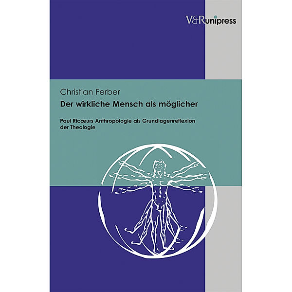 Der wirkliche Mensch als möglicher, Christian Ferber