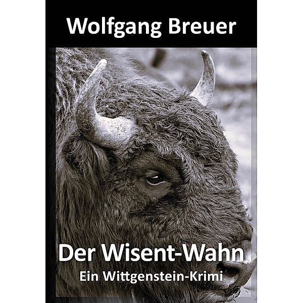 Der Wisent-Wahn, Wolfgang Breuer