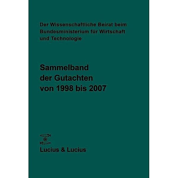 Der Wissenschaftliche Beirat beim Bundesministerium für Wirtschaft und Technologie / Jahrbuch des Dokumentationsarchivs des österreichischen Widerstandes