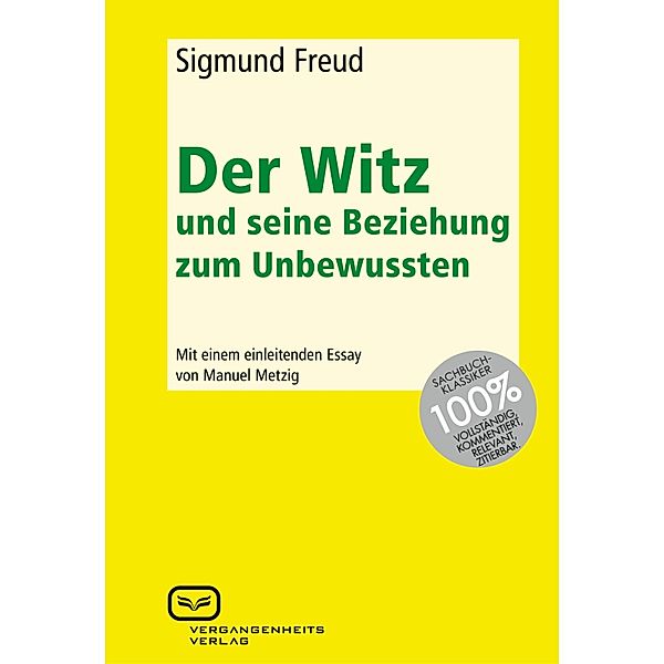 Der Witz und seine Beziehung zum Unbewussten, Sigmund Freud