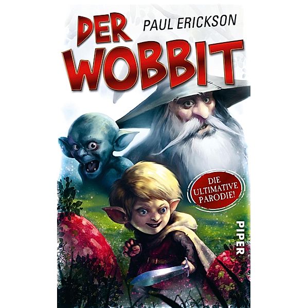 Der Wobbit, Paul Erickson