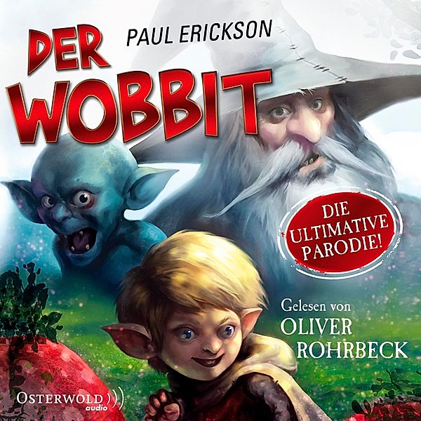 Der Wobbit, Paul Erickson