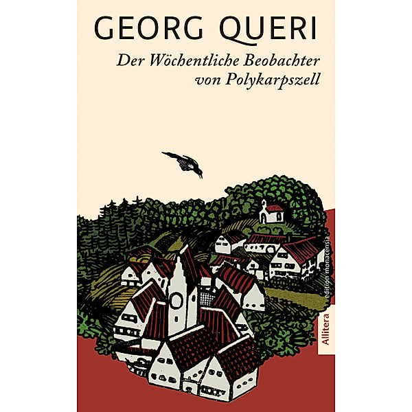 Der Wöchentliche Beobachter von Polykarpszell, Georg Queri