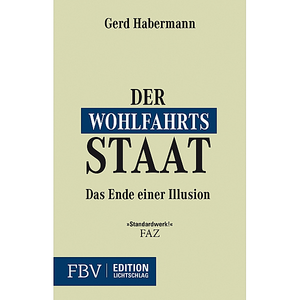 Der Wohlfahrtsstaat, Gerd Habermann