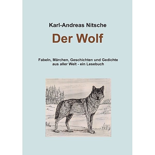 Der Wolf, Karl-Andreas Nitsche