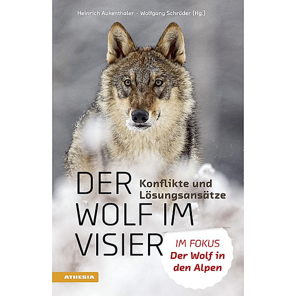 Der Wolf im Visier - Konflikte und Lösungsansätze, Heinrich Aukenthaler, Luigi Boitani, Alessandro Brugnoli, Armin Deutz, Matthias Gauly, Helmuth Gufler, Klaus Hackländer, Sven Herzog, Leo Hilpold, Alberich Hofer, John D.C. Linnell, Daniel Mettler, Christine Miller, Markus Moling, Roland Norer, Walter Obwexer, Franco Perco, Hans-Dieter Pfannenstiel, Ulrike Pröbstl-Haider, Friedrich Reimoser, Aldin Selimovic, Anton Staudacher, Benedikt Terzer, Ettore Zanon, Marcel Züger, Wolfgang Schröder