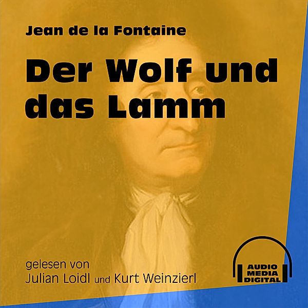 Der Wolf und das Lamm, Jean de la Fontaine
