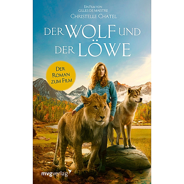 Der Wolf und der Löwe, Christelle Chatel, Nadine Lipp