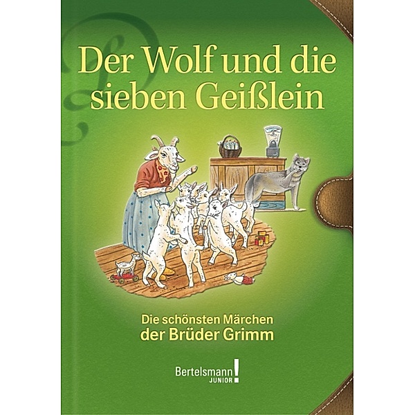 Der Wolf und die sieben Geißlein, Wilhelm Grimm, Jacob Grimm