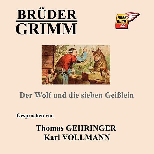 Der Wolf und die sieben Geißlein, Wilhelm Grimm, Jakob Grimm