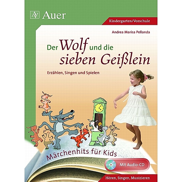 Der Wolf und die sieben Geißlein, m. 1 CD-ROM, Andrea M. Pellanda