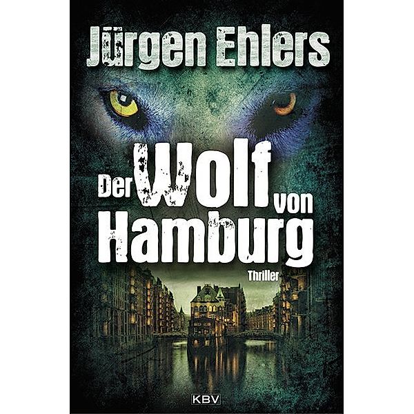 Der Wolf von Hamburg, Jürgen Ehlers