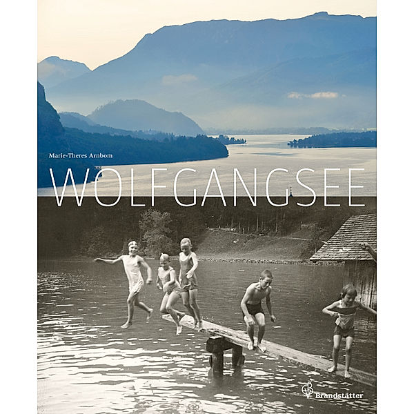 Der Wolfgangsee, Marie-Theres Arnbom