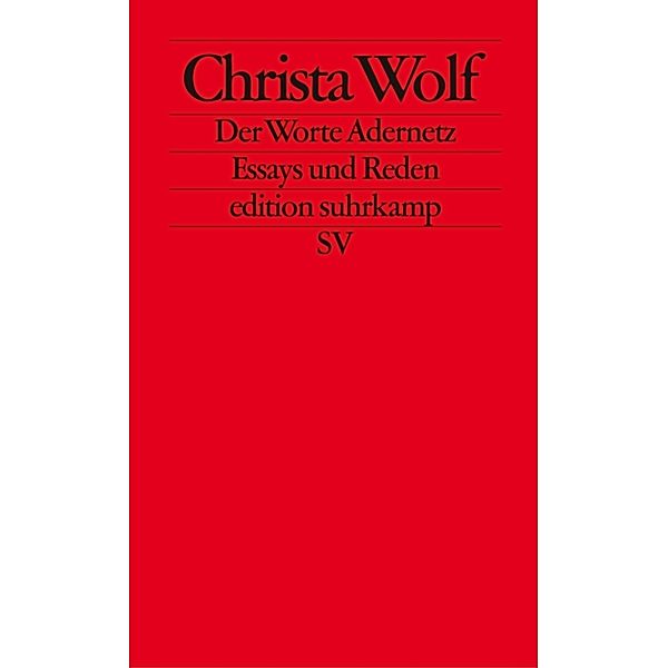 Der Worte Adernetz, Christa Wolf