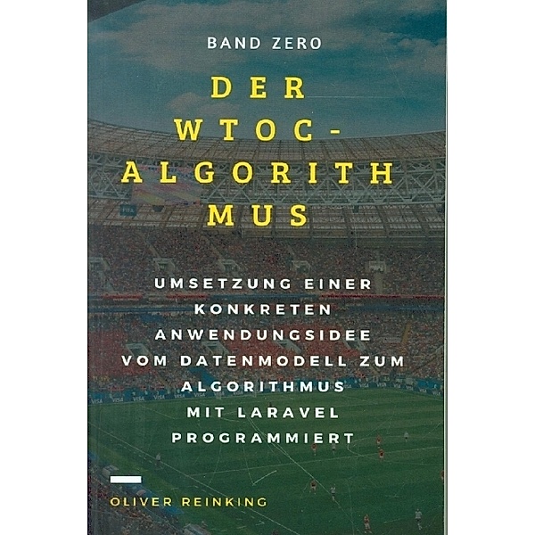 Der WTOC-Algorithmus, Oliver Reinking