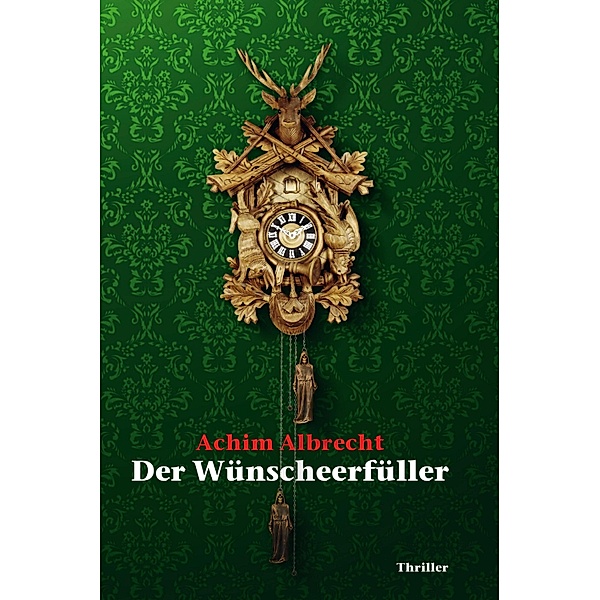 Der Wünscheerfüller, Achim Albrecht