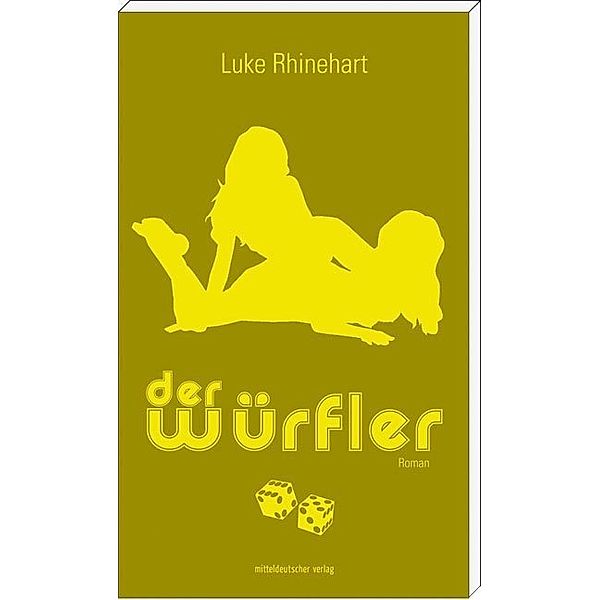 Der Würfler, Luke Rhinehart