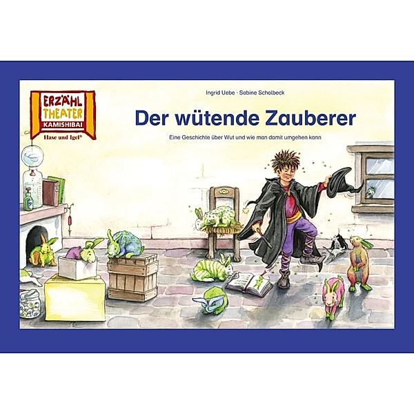 Der wütende Zauberer / Kamishibai Bildkarten, Sabine Scholbeck, Ingrid Uebe