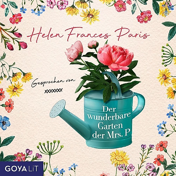 Der wunderbare Garten der Mrs P.,2 Audio-CD, MP3, Helen Frances Paris