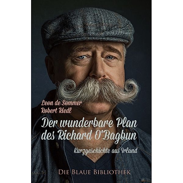 Der wunderbare Plan des Richard O'Bagbun, Robert Riedl