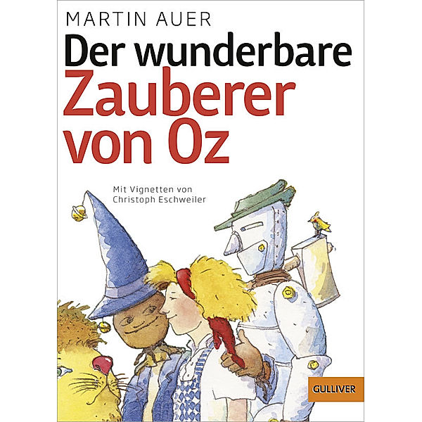 Der wunderbare Zauberer von Oz, Martin Auer