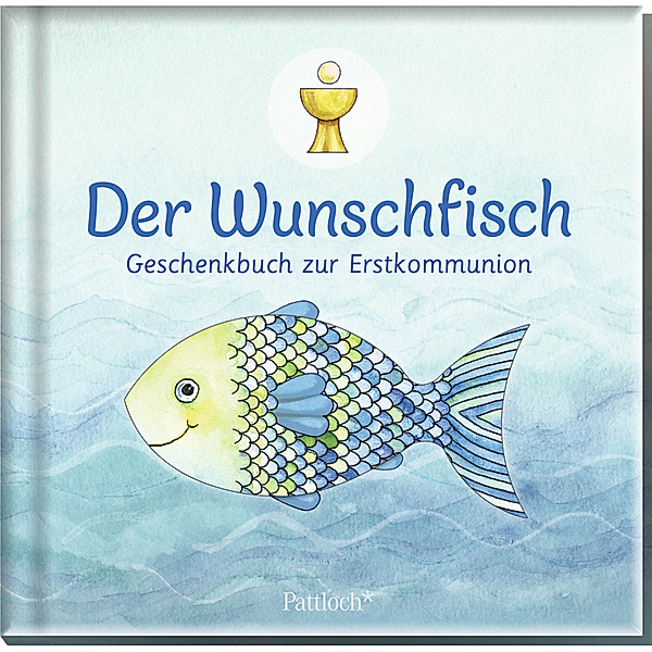 Der Wunschfisch. Geschenkbuch zur Erstkommunion, Bernhard Langenstein
