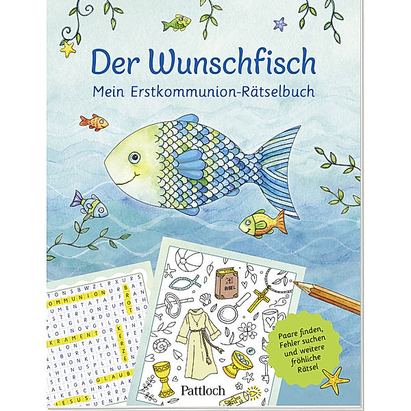 Der Wunschfisch. Mein Erstkommunion-Rätselbuch