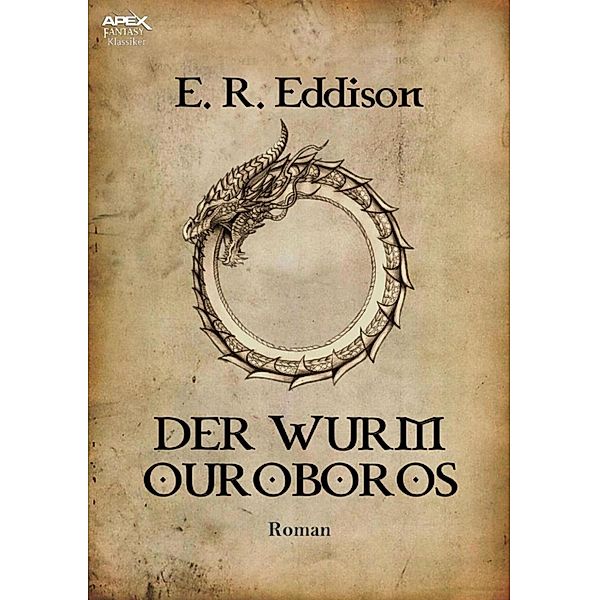 DER WURM OUROBOROS, Helmut W. Pesch, E. R. Eddison